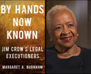 Professor Margaret Burnham’s New Book, By Hands Now Known, Challenges Our Understanding of the Jim Crow Era
