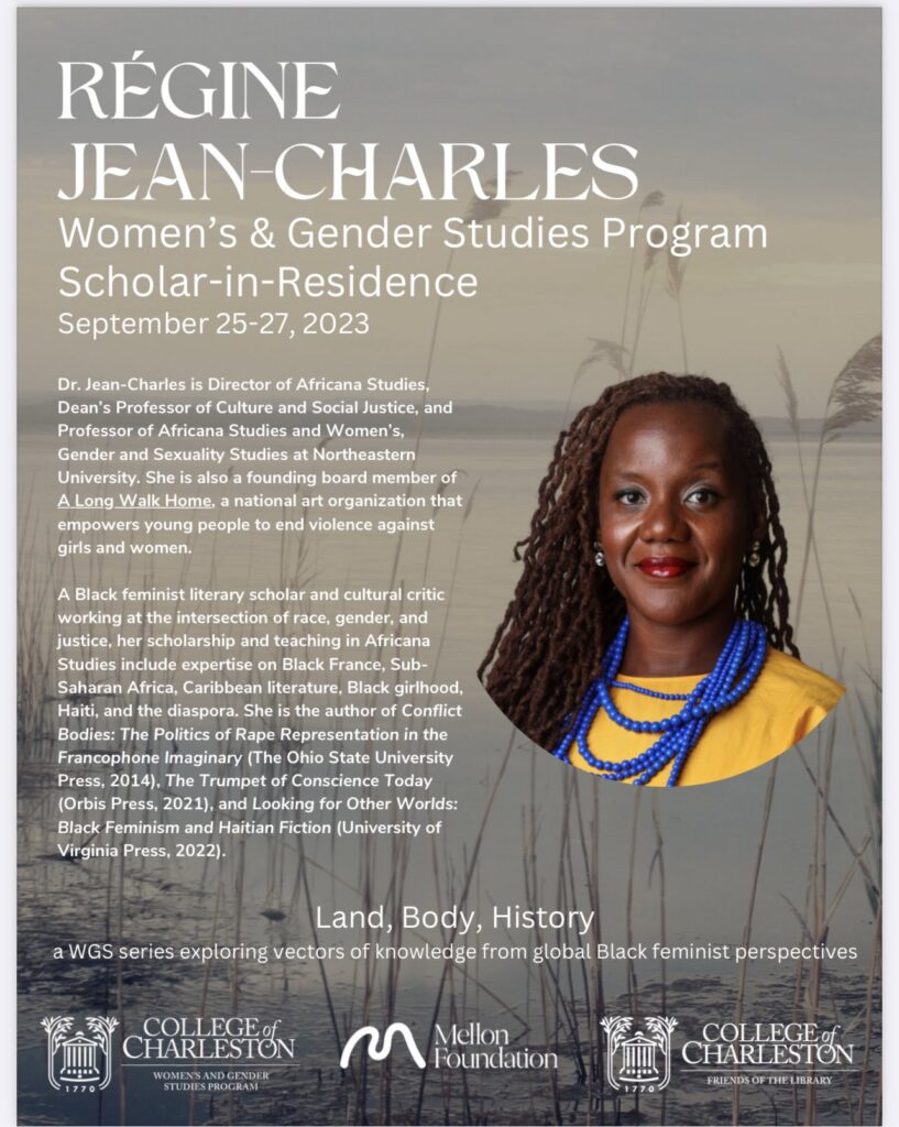 Dr. Régine invited as Inaugural Scholar in Residency for the Women, Gender, and Sexuality Studies Program at College of Charleston